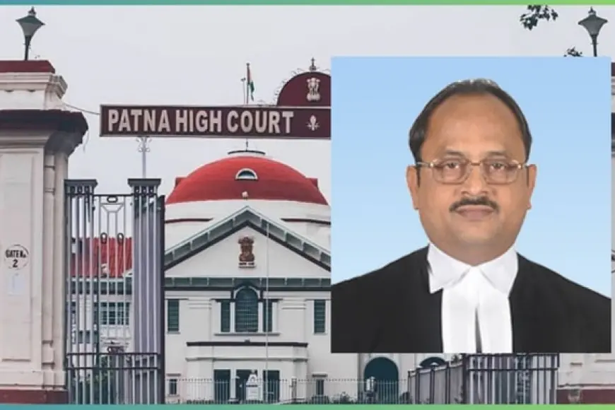 Justice Sangam Kumar Sahoo Takes Charge as Chief Justice of Patna High Court